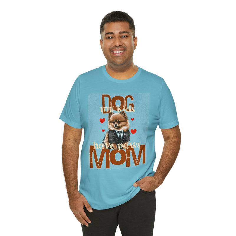 Dog Mom My Kids Have Paws Tee