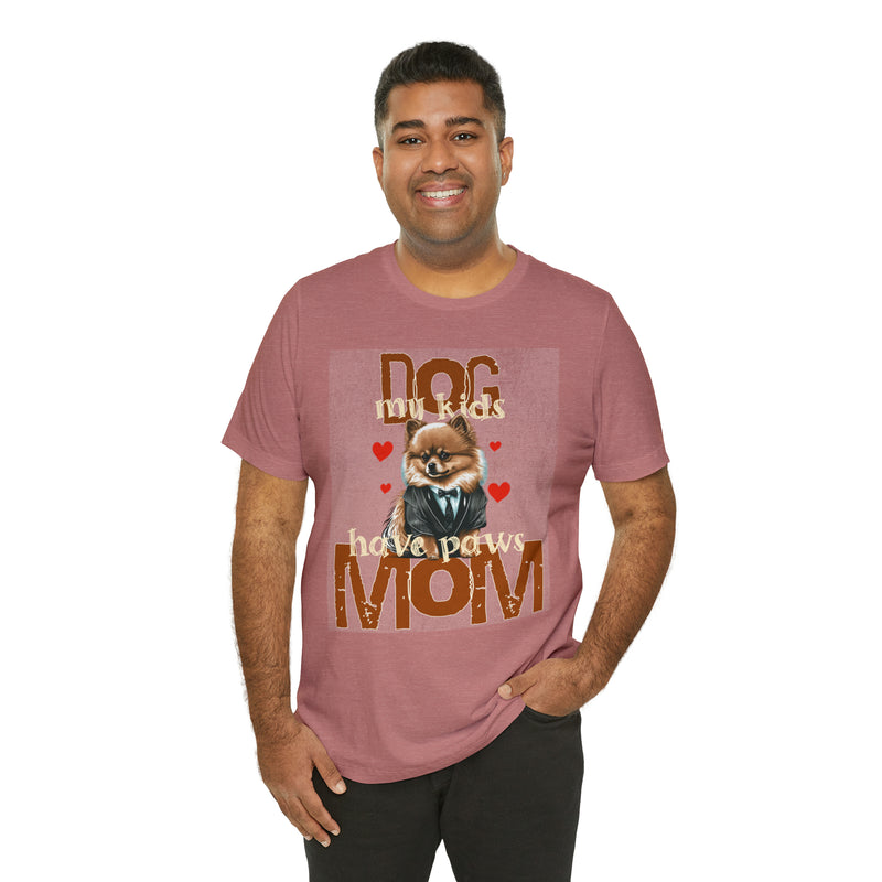 Dog Mom My Kids Have Paws Tee