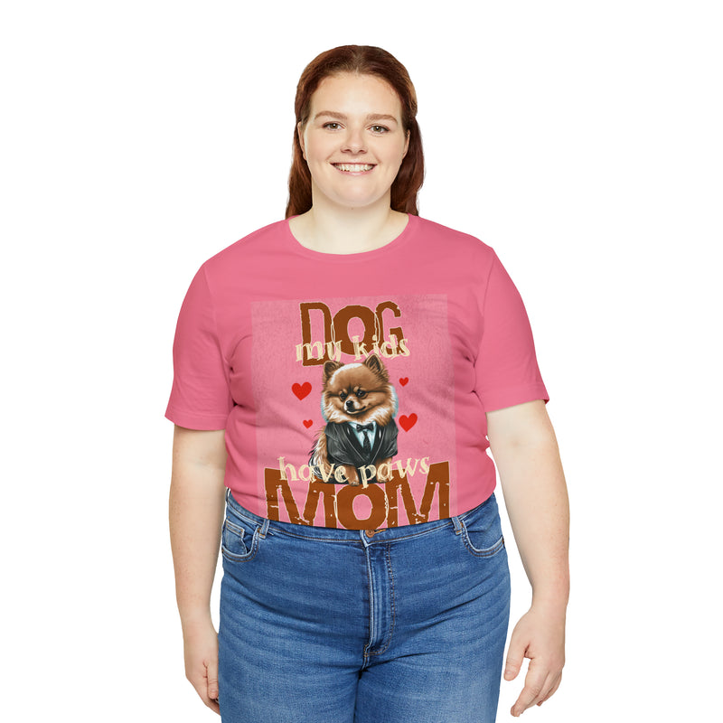 Dog Mom My Kids Have Paws Tee