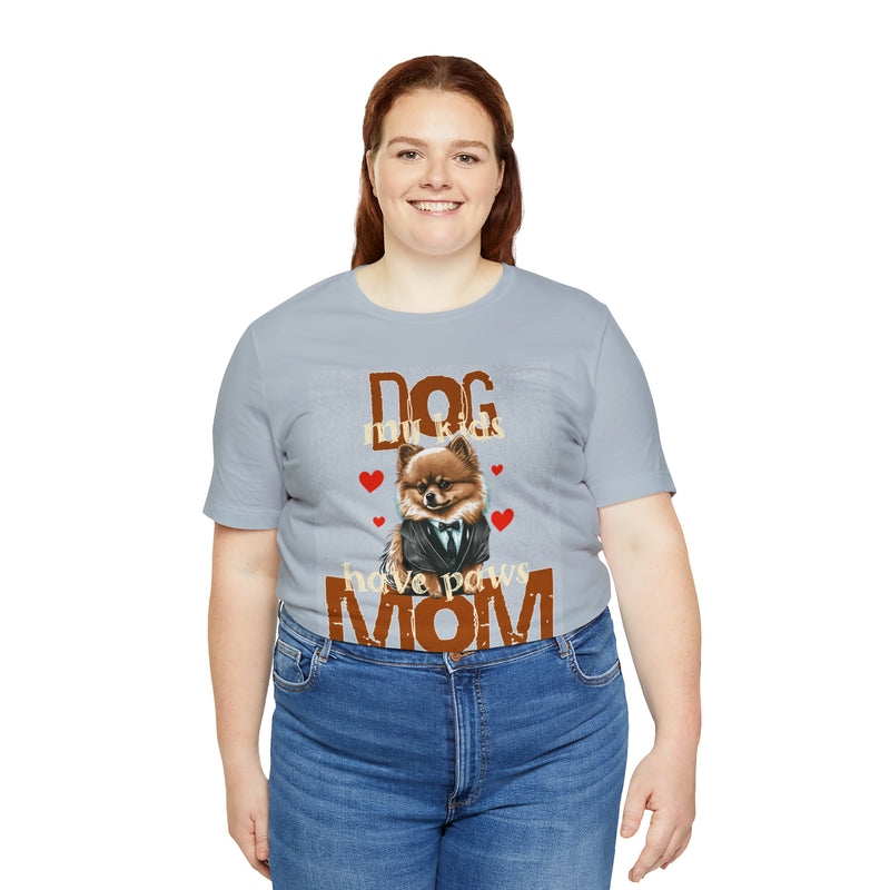 Dog Mom My Kids Have Paws Tee