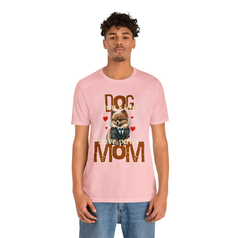 Dog Mom My Kids Have Paws Tee