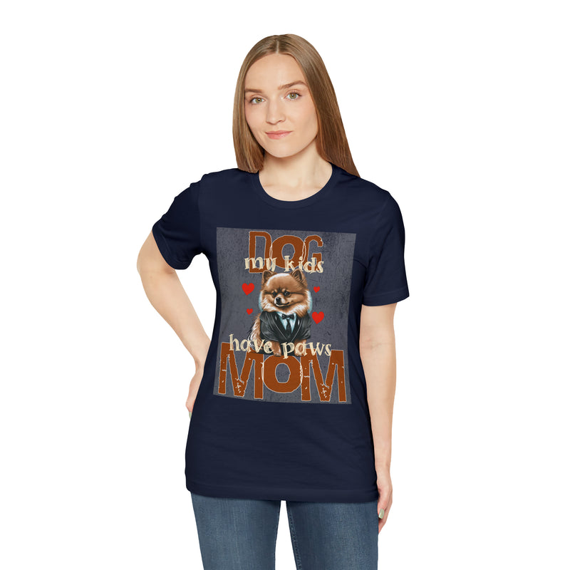 Dog Mom My Kids Have Paws Tee