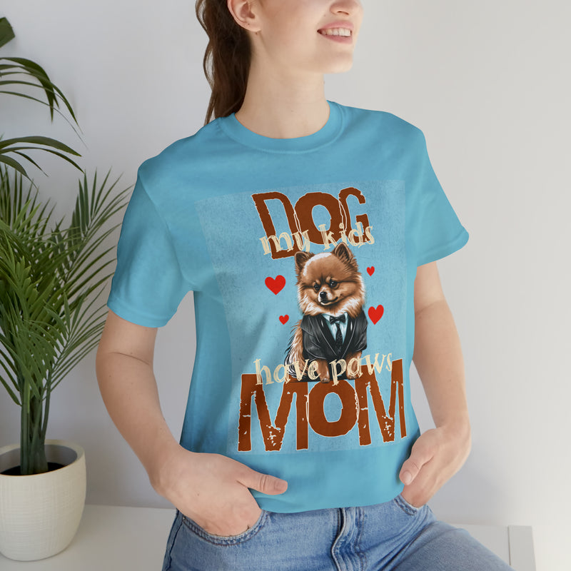 Dog Mom My Kids Have Paws Tee