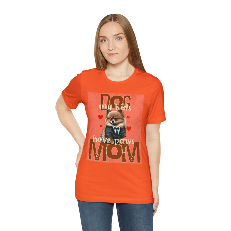 Dog Mom My Kids Have Paws Tee