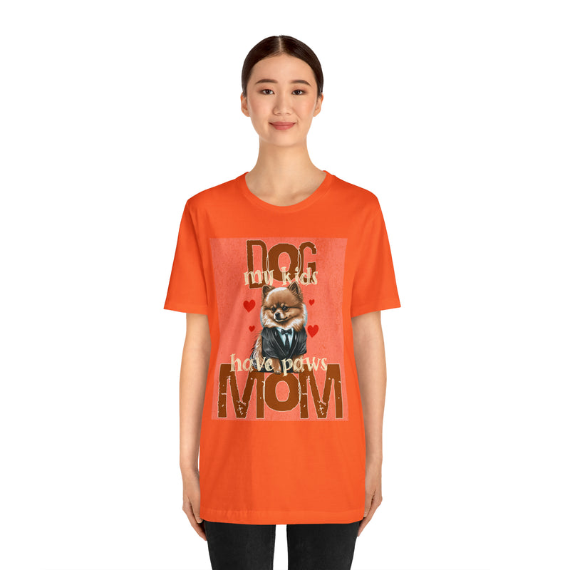 Dog Mom My Kids Have Paws Tee