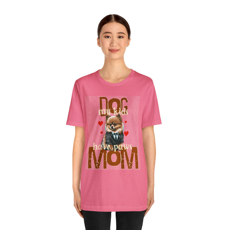 Dog Mom My Kids Have Paws Tee