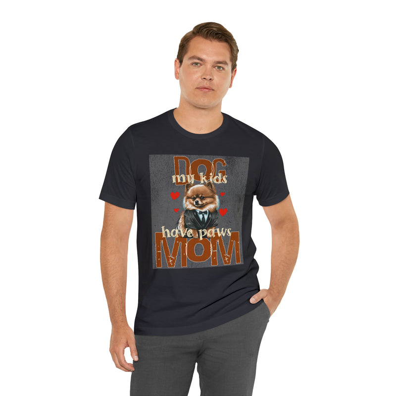 Dog Mom My Kids Have Paws Tee