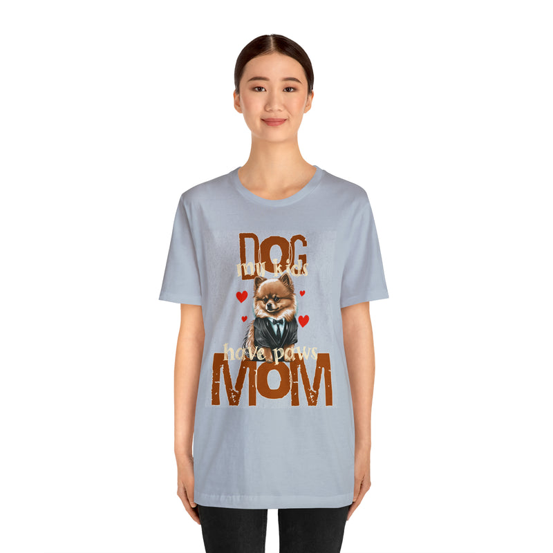 Dog Mom My Kids Have Paws Tee