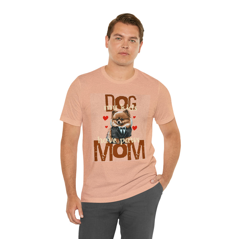 Dog Mom My Kids Have Paws Tee