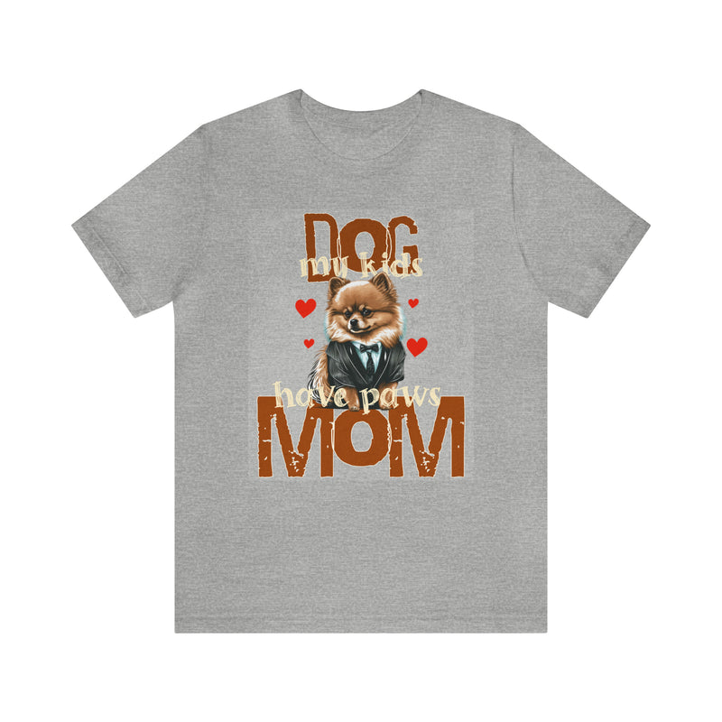 Dog Mom My Kids Have Paws Tee