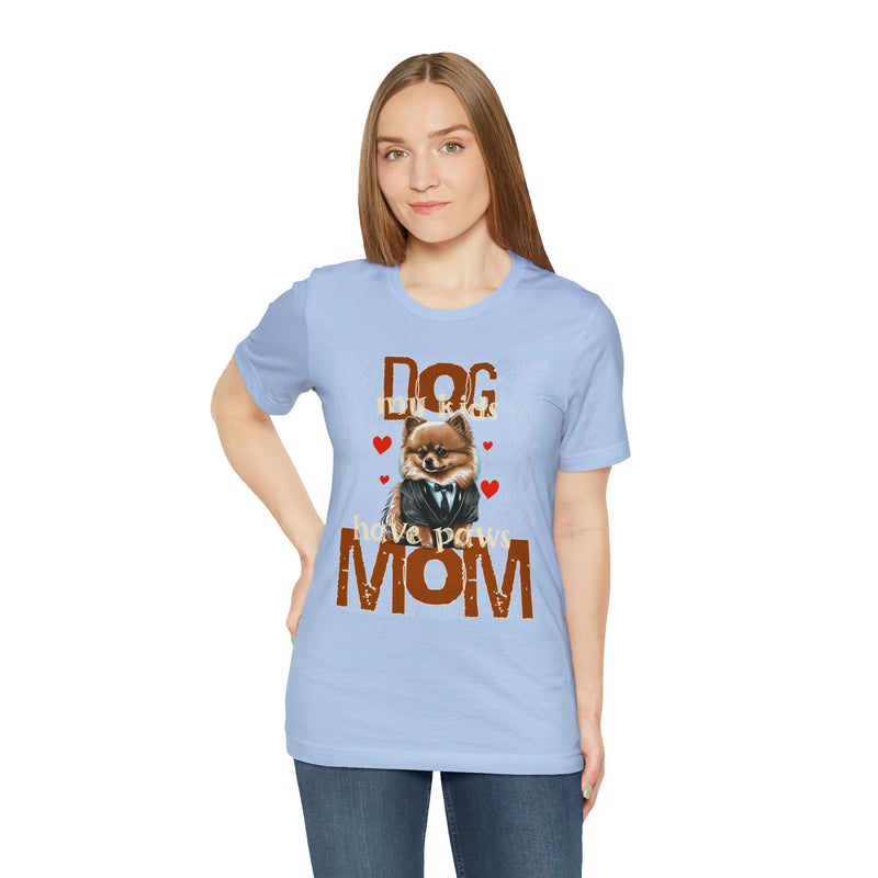 Dog Mom My Kids Have Paws Tee