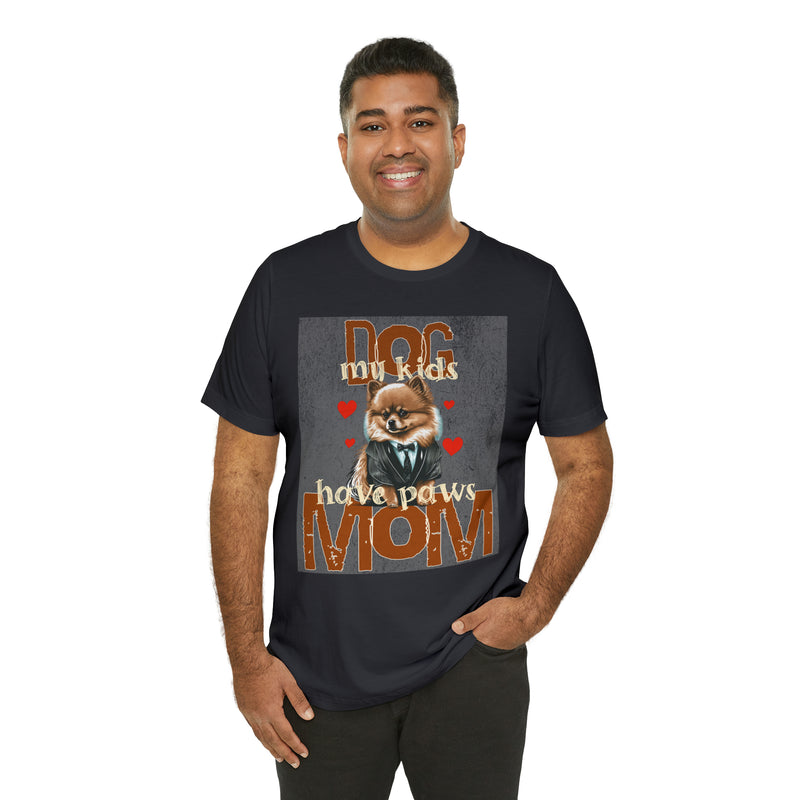 Dog Mom My Kids Have Paws Tee