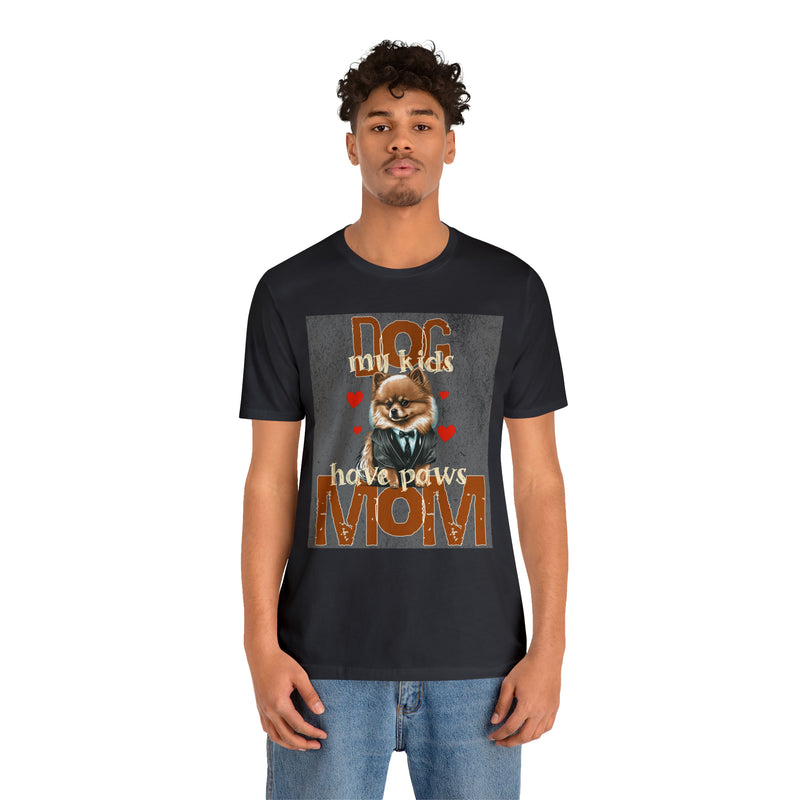 Dog Mom My Kids Have Paws Tee