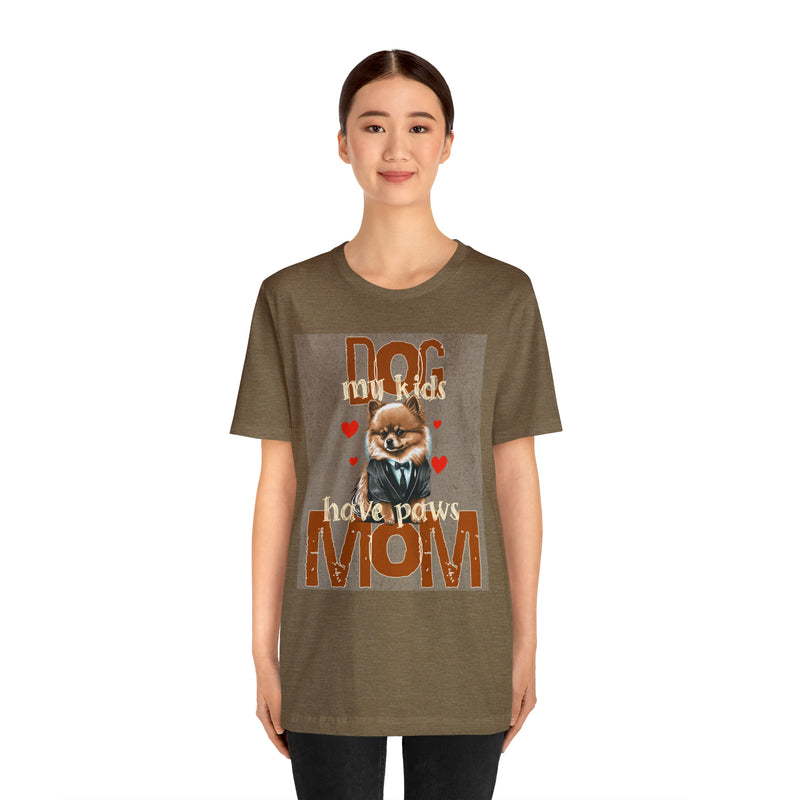 Dog Mom My Kids Have Paws Tee