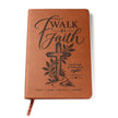 Walk by Faith – 2 Corinthians 5:7 Engraved Vegan Leather Prayer Journal