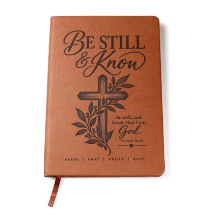 Be Still & Know – Psalm 46:10 Engraved Vegan Leather Prayer Journal