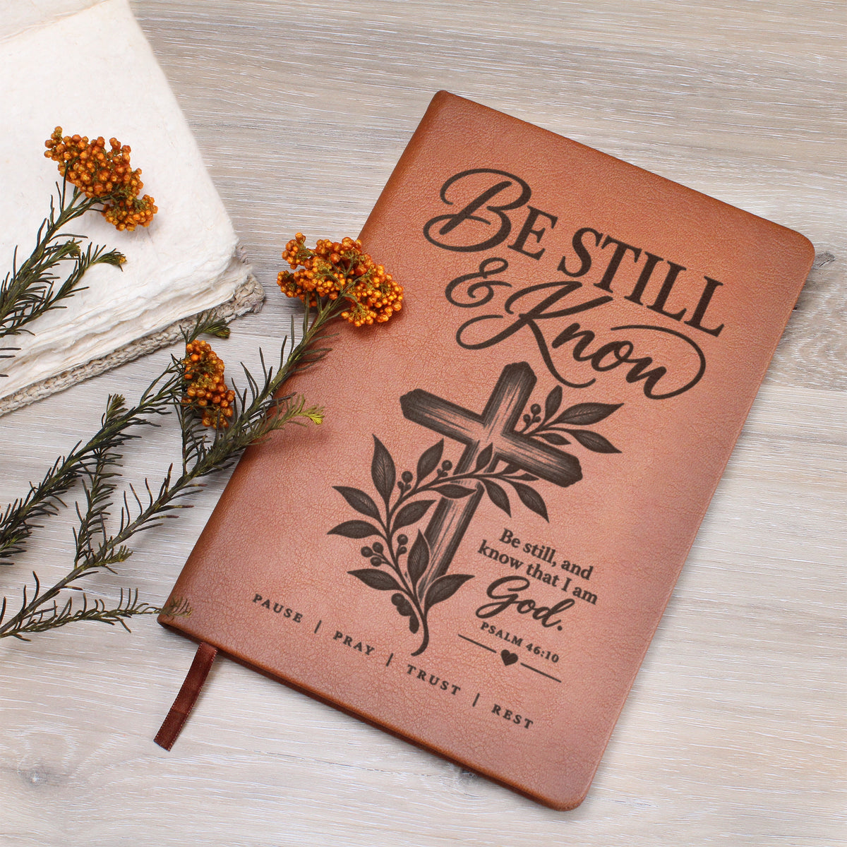 Be Still & Know – Psalm 46:10 Engraved Vegan Leather Prayer Journal