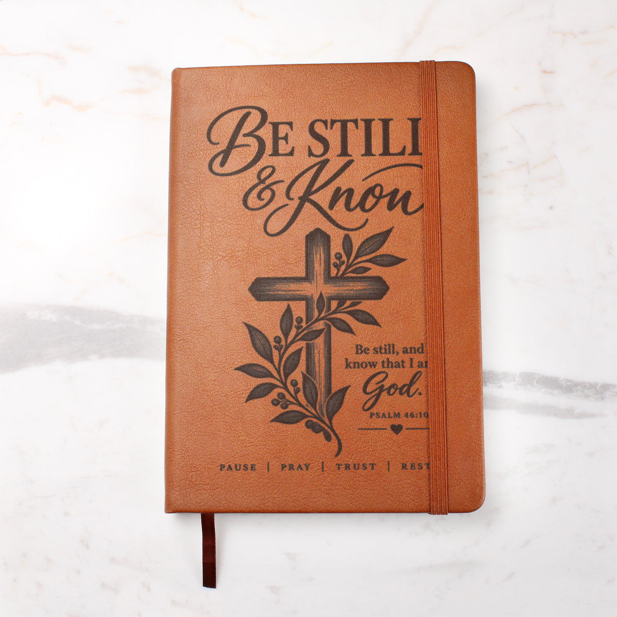 Be Still & Know – Psalm 46:10 Engraved Vegan Leather Prayer Journal