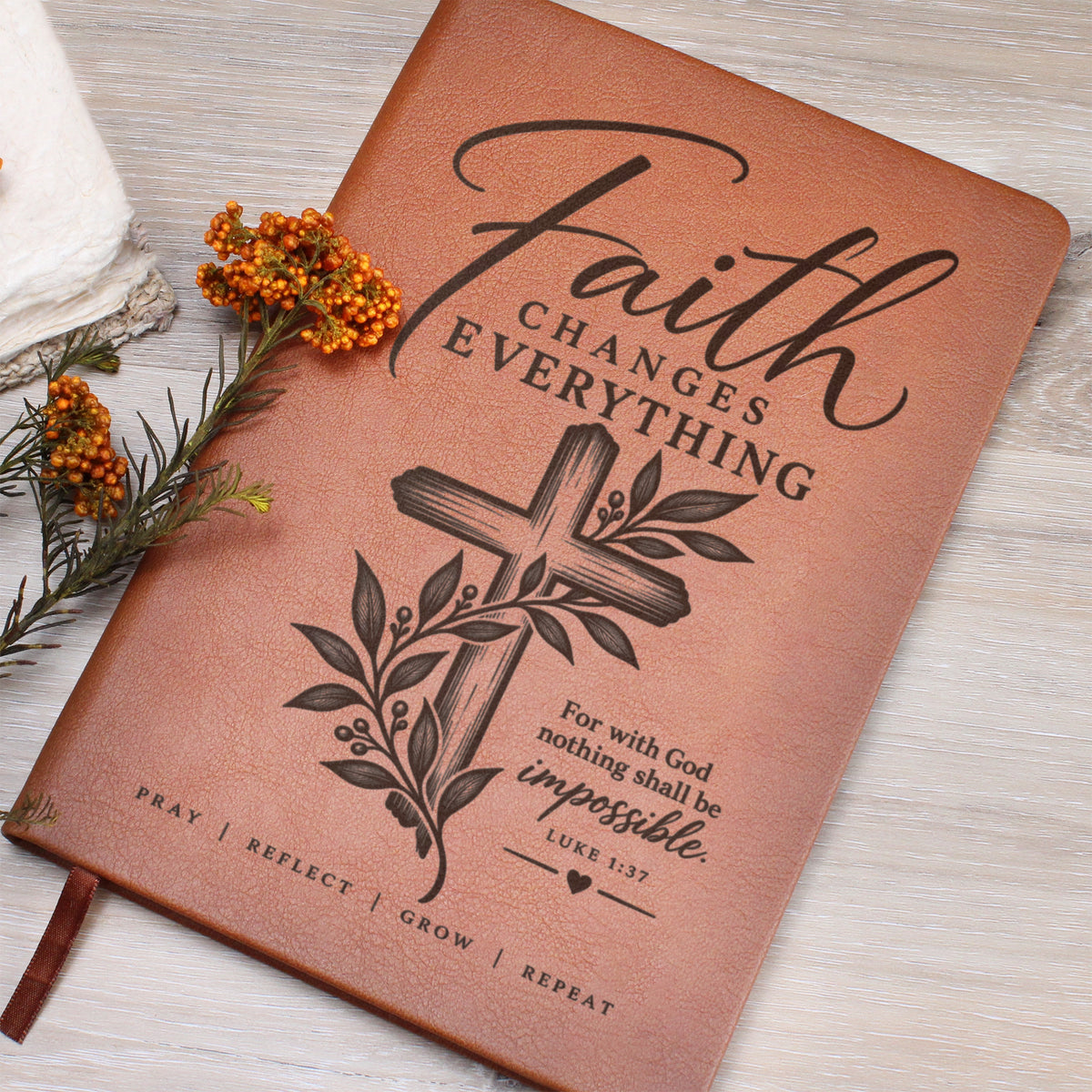 Faith Changes Everything – Luke 1:37 Engraved Vegan Leather Prayer Journal