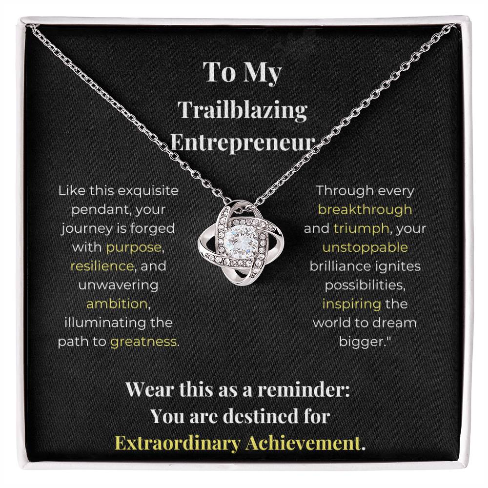 Trailblazing Entrepreneur
