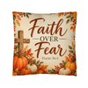 Faith Over Fear Christian Fall Pillow – Psalm 56:3