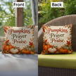 Pumpkins Prayer Praise Christian Fall Pillow – 1 Thessalonians 5:16–18