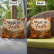 Walk by Faith Christian Fall Pillow – 2 Corinthians 5:7