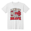 Land of the Free Patriotic t-shirt