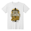 Still Standing By His Grace Christian T-Shirt – 2 Corinthians 12:9