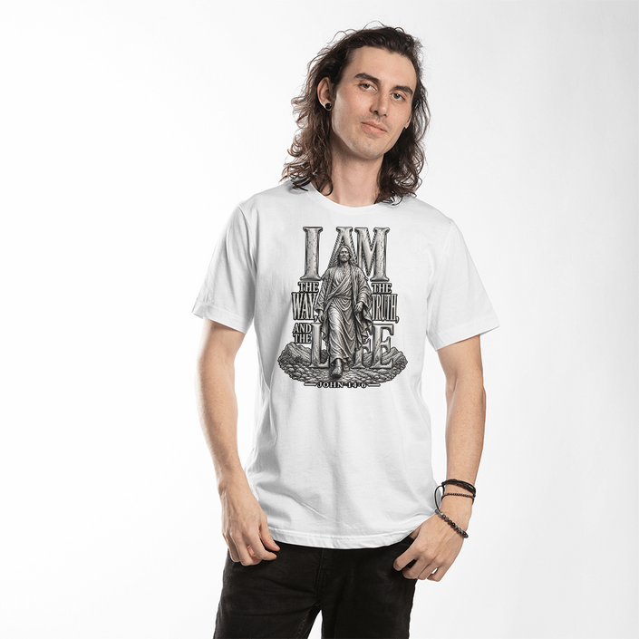 I Am the Way, the Truth and the Life | John 14:6 Christian T-Shirt
