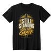 Still Standing By His Grace Christian T-Shirt – 2 Corinthians 12:9