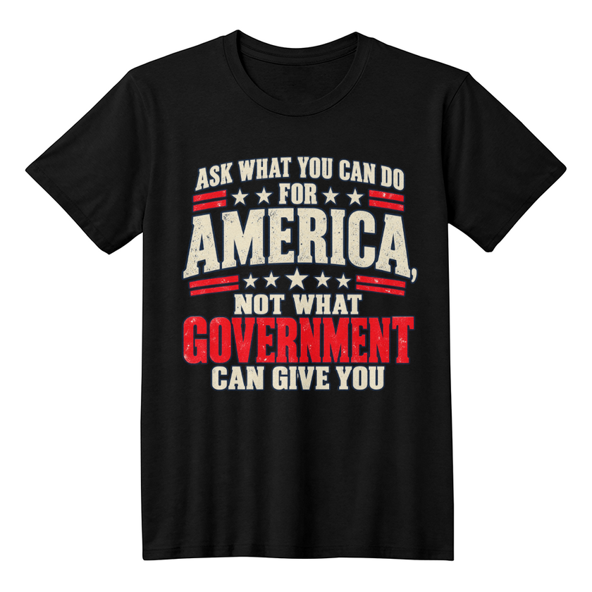 Ask What You Can Do for America patriotic t-shirt