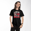 Land of the Free Patriotic t-shirt