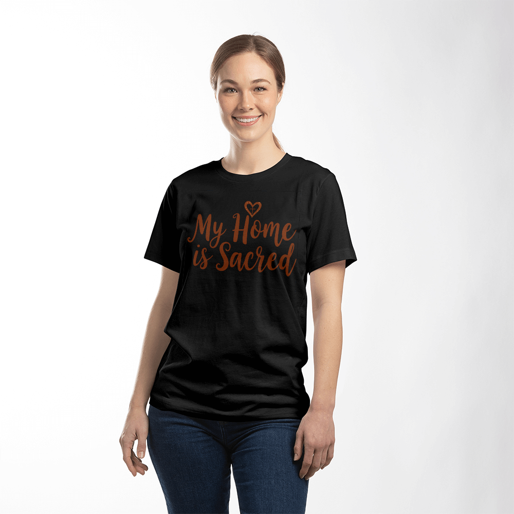 My Home is Sacred Premium T-Shirt – Faith & Family Collection – Christian Statement Front-Print Tee