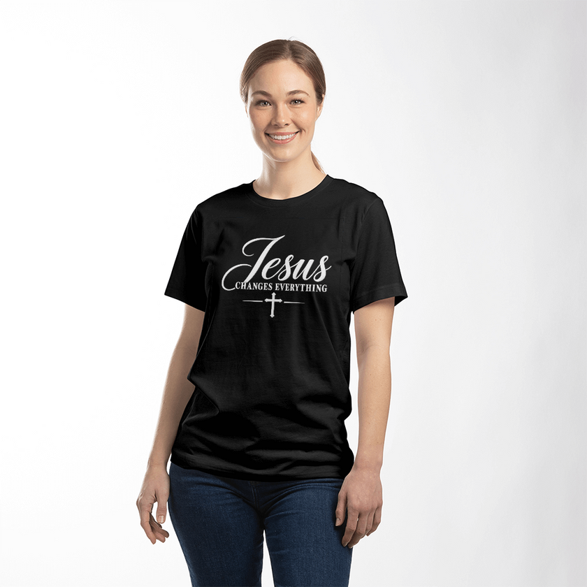 Jesus Changes Everything Faith T-Shirt