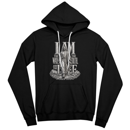 I Am the Way, the Truth and the Life | John 14:6 Christian Hoodie