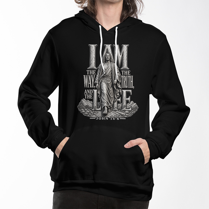 I Am the Way, the Truth and the Life | John 14:6 Christian Hoodie