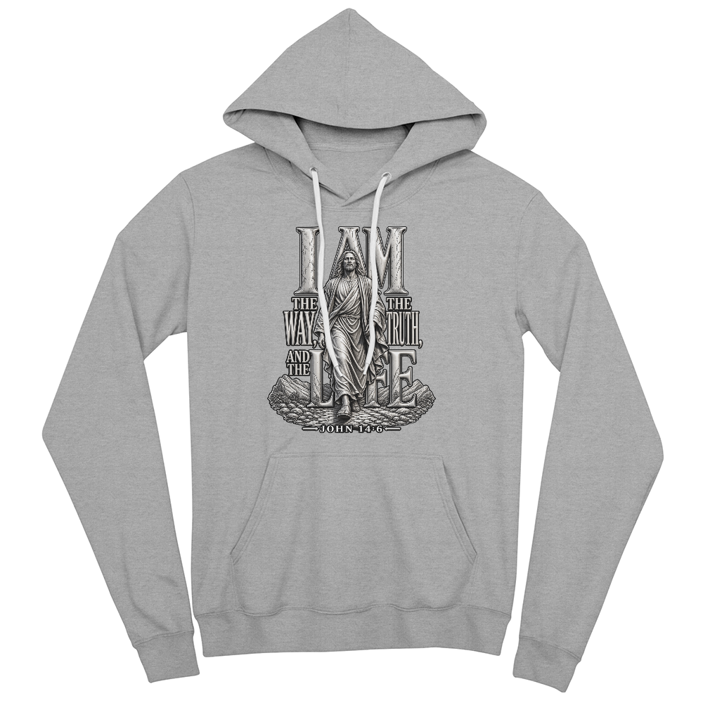 I Am the Way, the Truth and the Life | John 14:6 Christian Hoodie