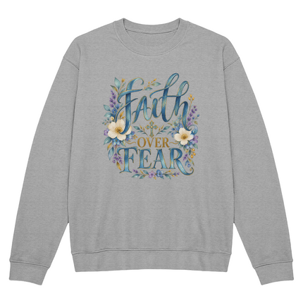 Faith Over Fear floral Christian crewneck sweatshirt