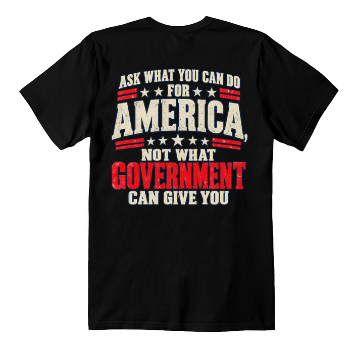 Ask What You Can Do for America patriotic t-shirt back print