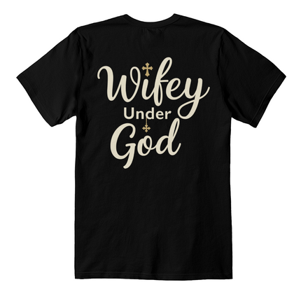 Wifey Under God Premium Christian T-Shirt – Faith & Family Collection – Wife Gift Graphic Tee