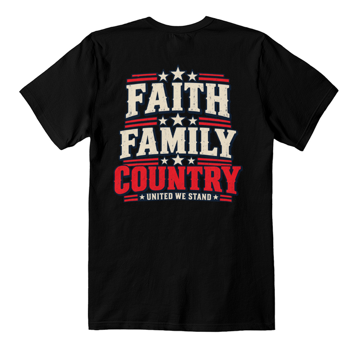 Faith Family Country patriotic t-shirt back print