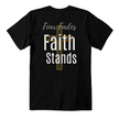 Faith Stands Statement Shirt – Fear Fades Edition (Back Print)