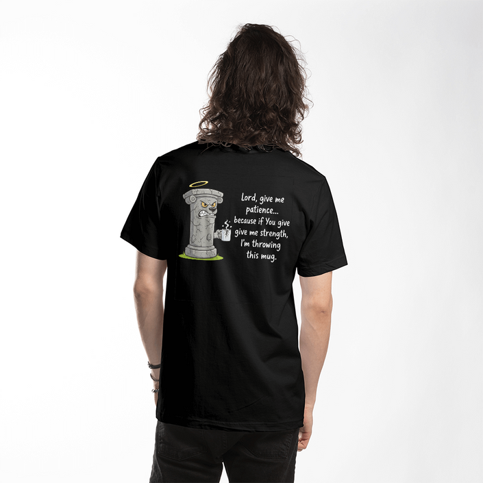 Lord Give Me Patience: Pillar Graphic Tee - High-Impact Back Print - Faith & Family Collection