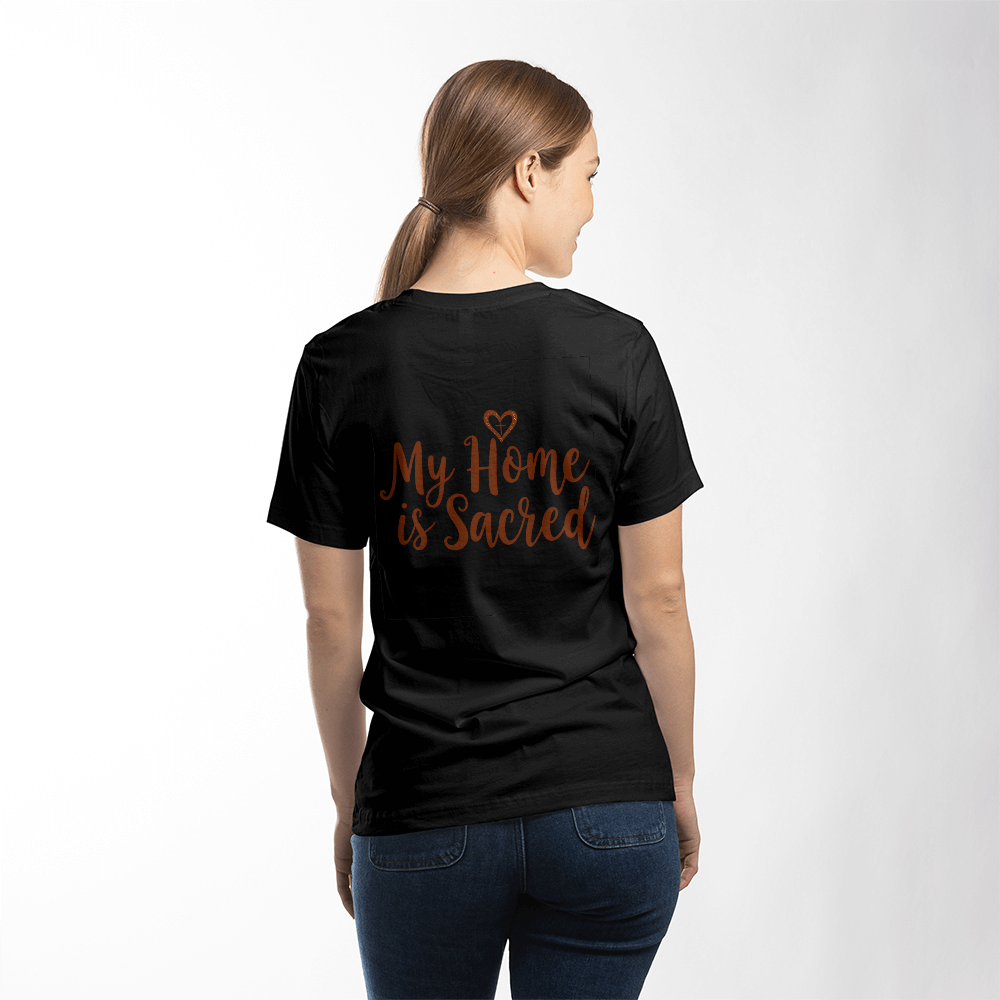 My Home is Sacred Premium T-Shirt – Faith & Family Collection – Christian Statement Back-Print Tee