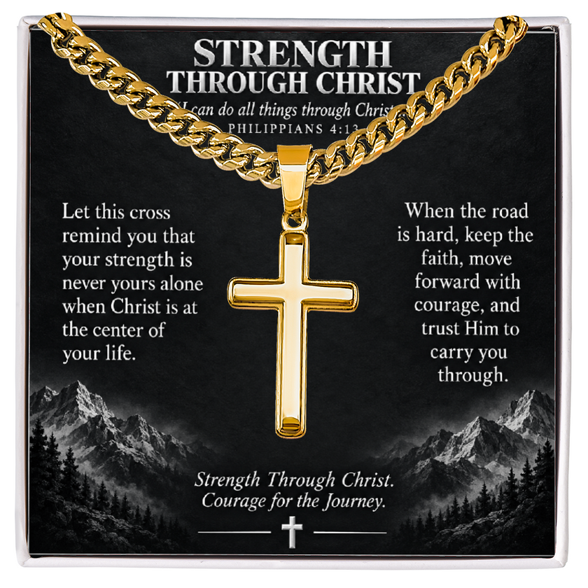 Strength Through Christ – Artisan Cross Cuban Link Necklace