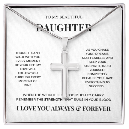To My Beautiful Daughter - Artisan Cross Necklace from Dad