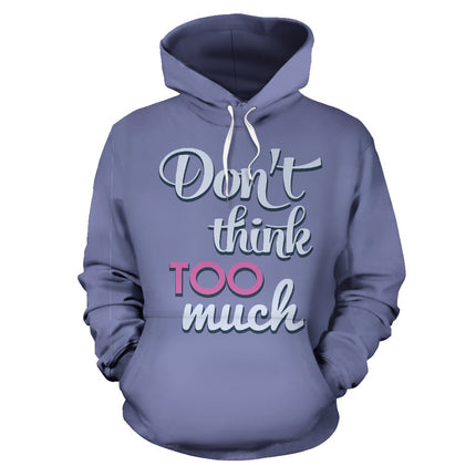 Don't Think Hoodie - Carbone's Marketplace