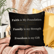 Faith, Family & Freedom Pillow – with Fear Fades, Faith Stands - Double Sided - Carbone's Marketplace