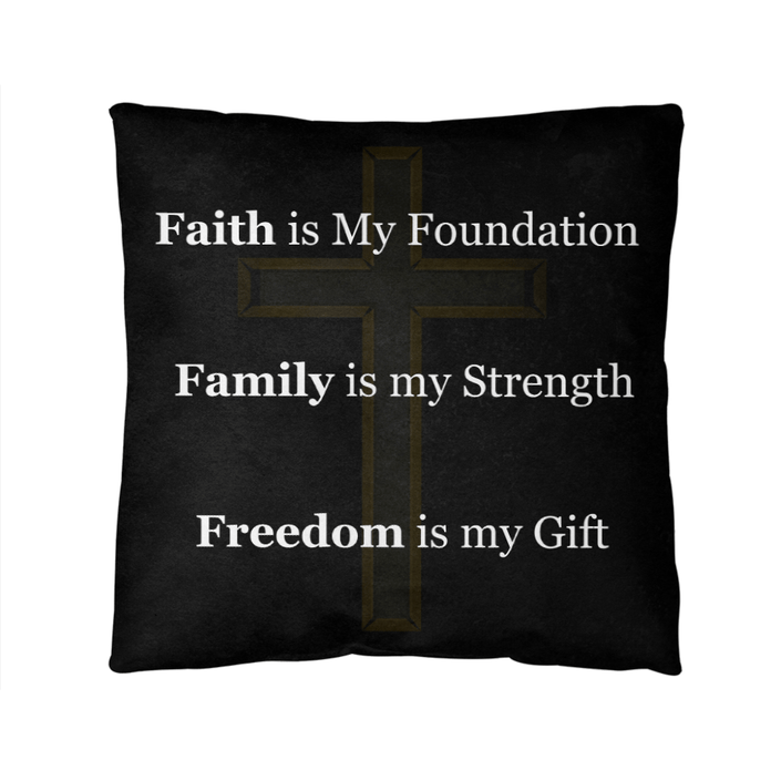 Faith, Family & Freedom Pillow – with Fear Fades, Faith Stands - Double Sided - Carbone's Marketplace